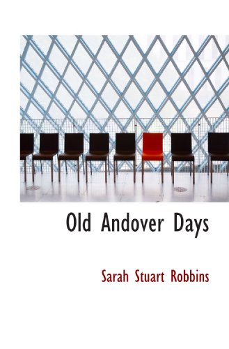 Stock image for Old Andover Days for sale by Revaluation Books