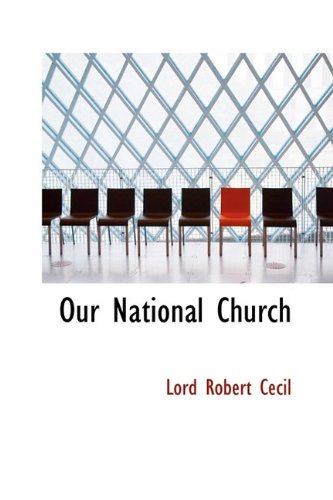 9781110558209: Our National Church