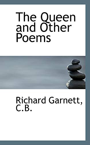 9781110562138: The Queen and Other Poems