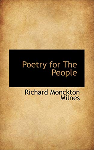 Poetry for the People (9781110577217) by Milnes, Richard Monckton