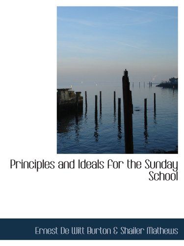 Stock image for Principles and Ideals for the Sunday School for sale by Revaluation Books