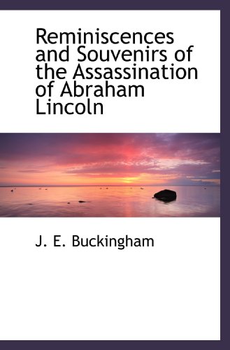 9781110587469: Reminiscences and Souvenirs of the Assassination of Abraham Lincoln