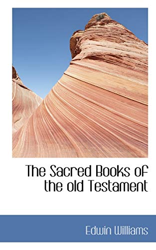 The Sacred Books of the Old Testament (9781110593002) by Williams, Edwin