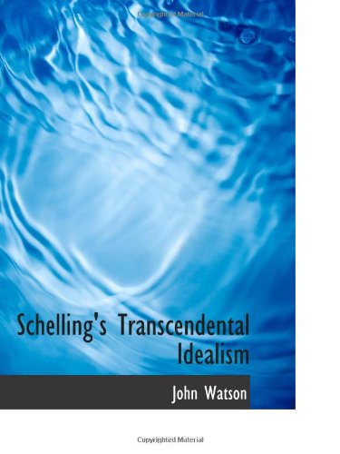 9781110593927: Schelling's Transcendental Idealism