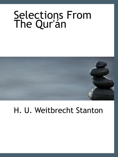 Imagen de archivo de Selections From The Qur'n a la venta por Revaluation Books