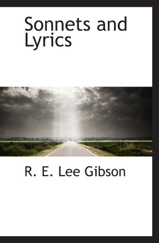 Stock image for Sonnets and Lyrics for sale by Revaluation Books