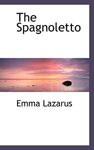 The Spagnoletto (9781110605699) by Lazarus, Emma