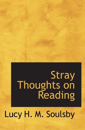 Imagen de archivo de Stray Thoughts on Reading a la venta por Revaluation Books