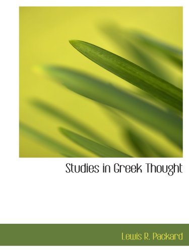 Imagen de archivo de Studies in Greek Thought a la venta por Revaluation Books