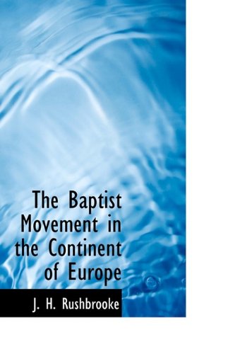 9781110615582: The Baptist Movement in the Continent of Europe