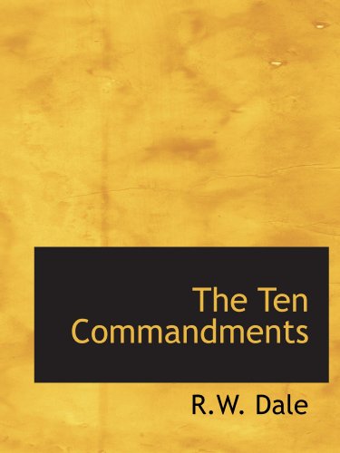 The Ten Commandments (9781110620005) by Dale, R.W.