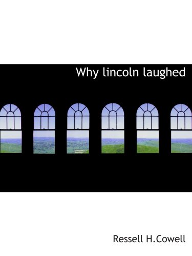 Imagen de archivo de Why lincoln laughed a la venta por Revaluation Books