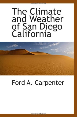 9781110653362: The Climate and Weather of San Diego California