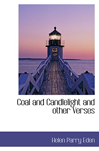 Stock image for Coal and Candlelight and other Verses for sale by Revaluation Books