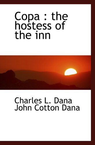 9781110654505: Copa : the hostess of the inn