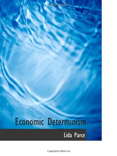 Imagen de archivo de Economic Determinism a la venta por Revaluation Books