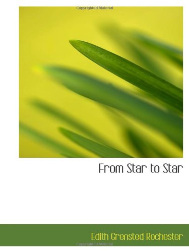 Stock image for From Star to Star for sale by Revaluation Books