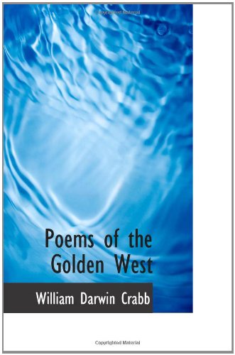 Imagen de archivo de Poems of the Golden West a la venta por Revaluation Books