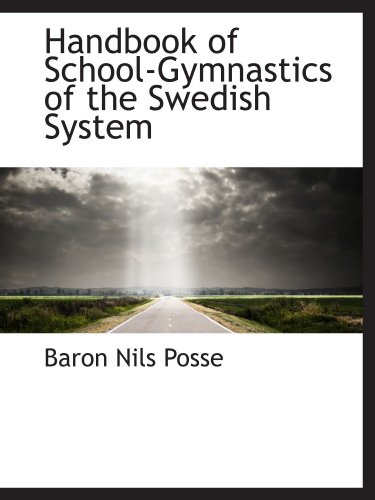 Stock image for Handbook of School-Gymnastics of the Swedish System for sale by Revaluation Books