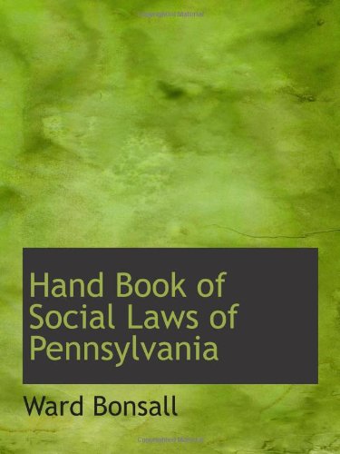 Stock image for Hand Book of Social Laws of Pennsylvania for sale by Revaluation Books