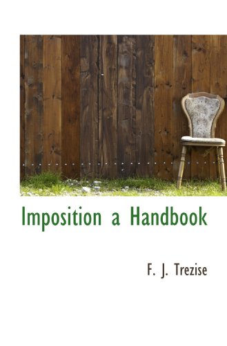 Imagen de archivo de Imposition a Handbook a la venta por Revaluation Books