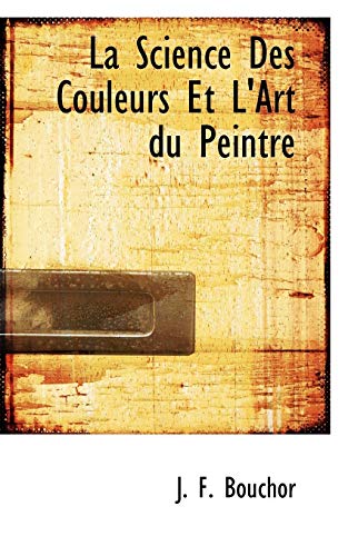 9781110683819: La Science Des Couleurs Et L'art Du Peintre