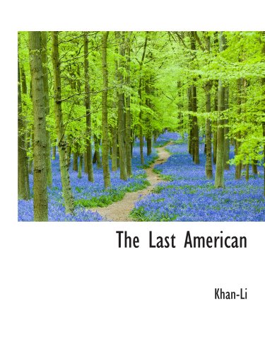 9781110683857: The Last American