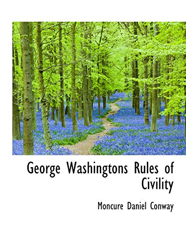 Stock image for George Washingtons Rules of Civility for sale by Revaluation Books
