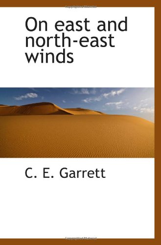 9781110700820: On east and north-east winds