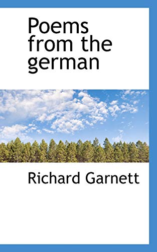 Poems from the German (9781110703647) by Garnett, Richard