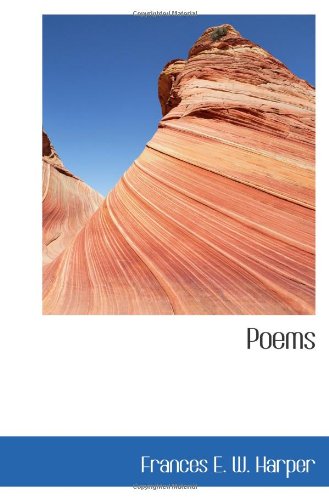 Poems (9781110703739) by E. W. Harper, Frances