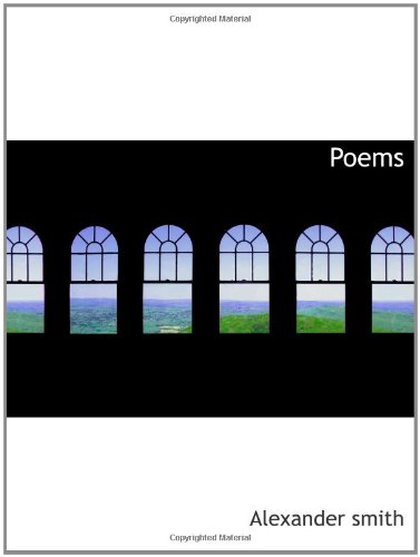 Poems (9781110704521) by Smith, Alexander