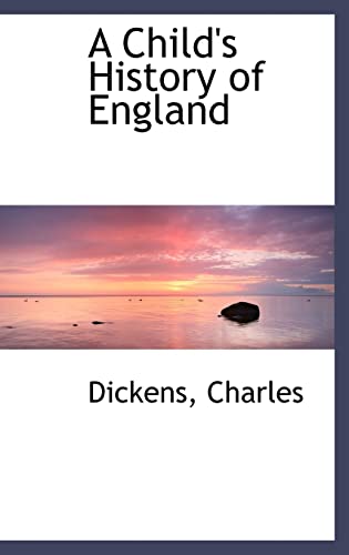 9781110727094: A Child's History of England