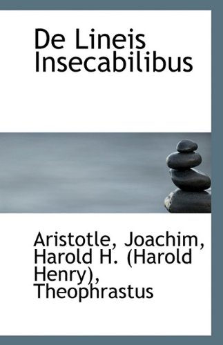 De Lineis Insecabilibus (9781110728701) by Aristotle