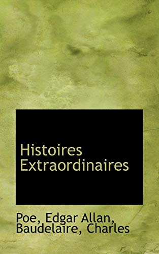 Histoires Extraordinaires (9781110731640) by Allan, Poe Edgar