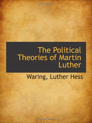 Stock image for The Political Theories of Martin Luther for sale by Revaluation Books