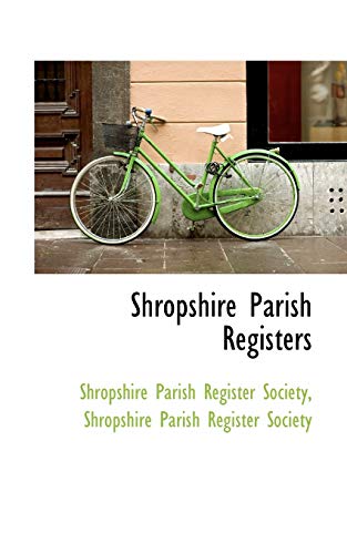 Shropshire Parish Registers (Paperback) - Shropshire Parish Register Society