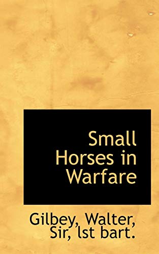 9781110737727: Small Horses in Warfare
