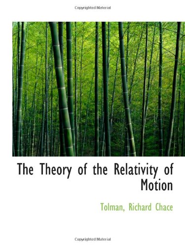 Beispielbild fr The Theory of the Relativity of Motion zum Verkauf von Revaluation Books