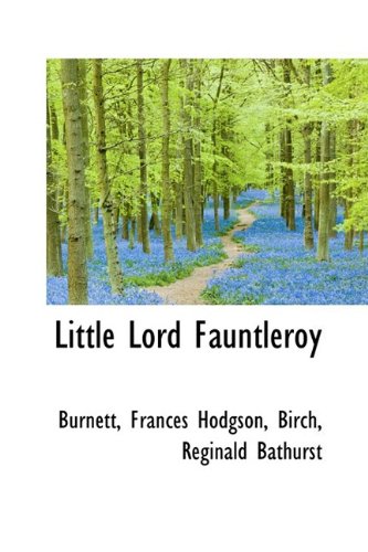 9781110747030: Little Lord Fauntleroy