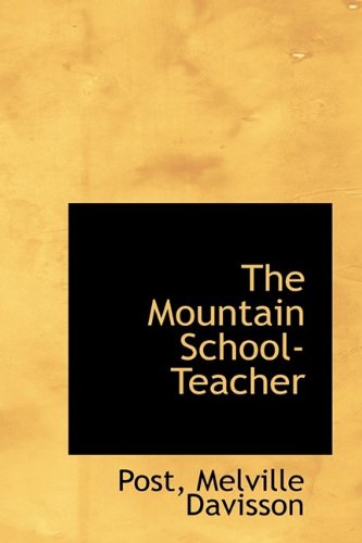 Beispielbild fr The Mountain School-Teacher zum Verkauf von Buchpark