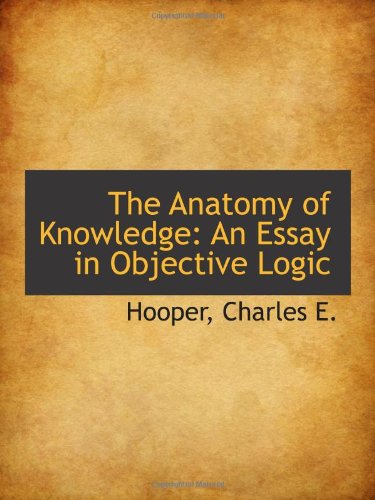 The Anatomy of Knowledge