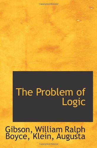 Beispielbild fr The Problem of Logic zum Verkauf von Revaluation Books