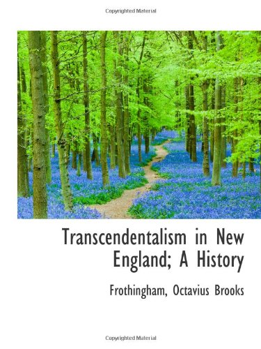Stock image for Transcendentalism in New England; A History for sale by Revaluation Books