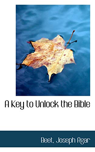 9781110782000: A Key to Unlock the Bible