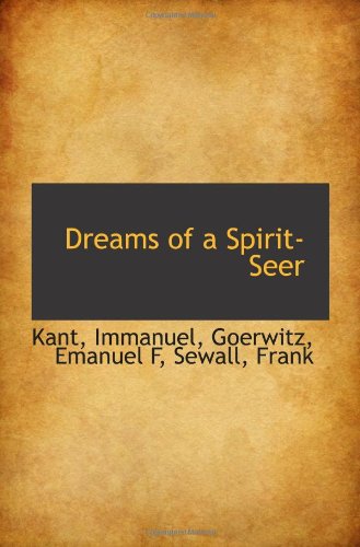 Dreams of a Spirit-Seer (9781110785117) by Immanuel