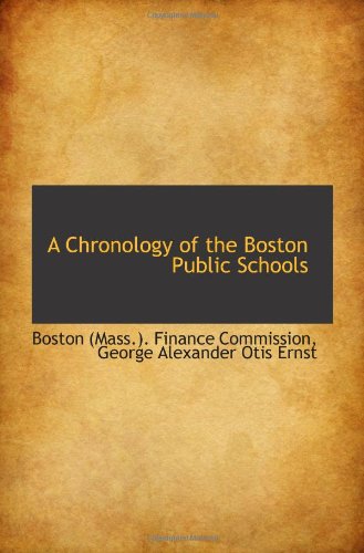 Stock image for A Chronology of the Boston Public Schools for sale by Revaluation Books