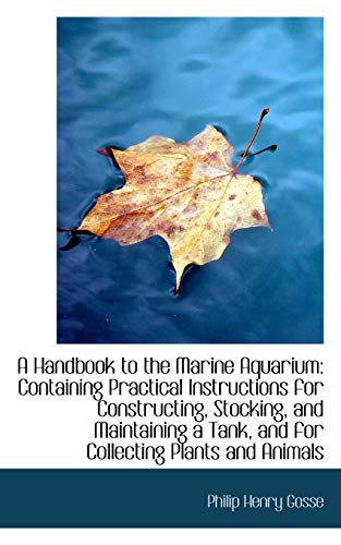 Stock image for A Handbook to the Marine Aquarium for sale by Lucky's Textbooks