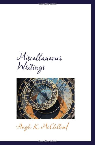 Beispielbild fr Miscellaneous Writings zum Verkauf von Revaluation Books