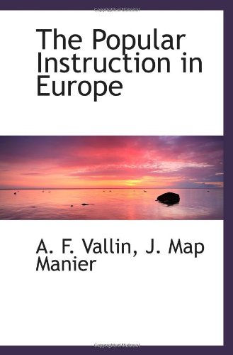 9781110807369: The Popular Instruction in Europe